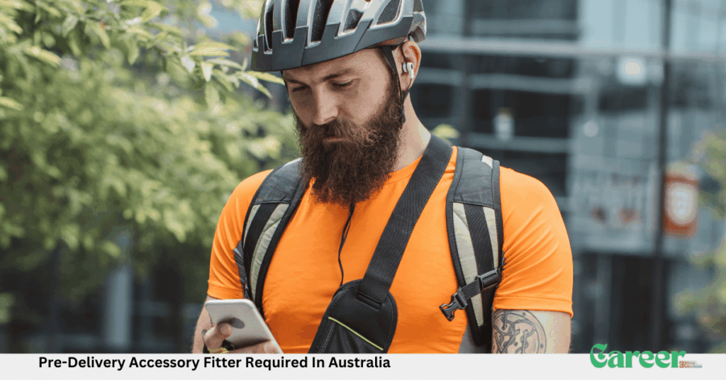 Pre-Delivery Accessory Fitter Required In Australia
