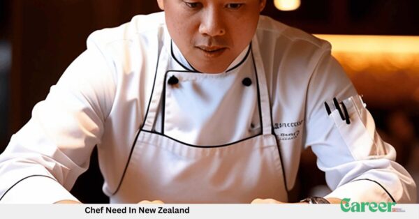Chef Need In New Zealand
