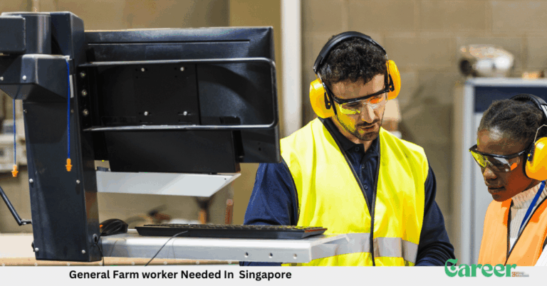 General Farm worker Needed In Singapore