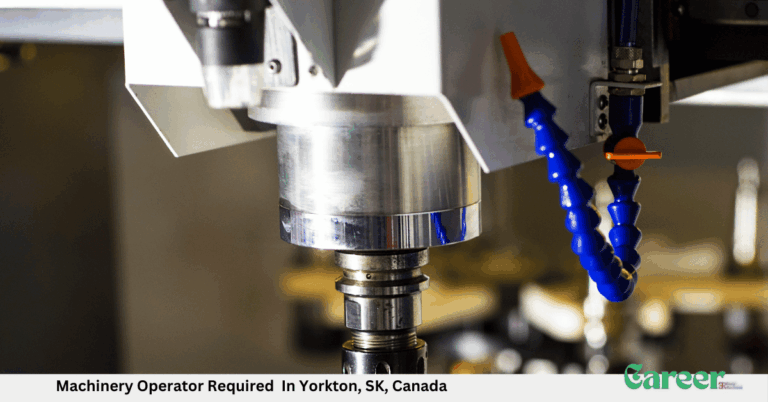Machinery Operator Required In Yorkton, SK, Canada