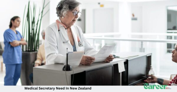 Medical Secretary Need In New Zealand