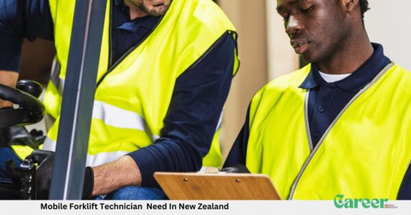 Mobile Forklift Technician Need In New Zealand