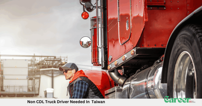 Non CDL Truck Driver Needed In Taiwan