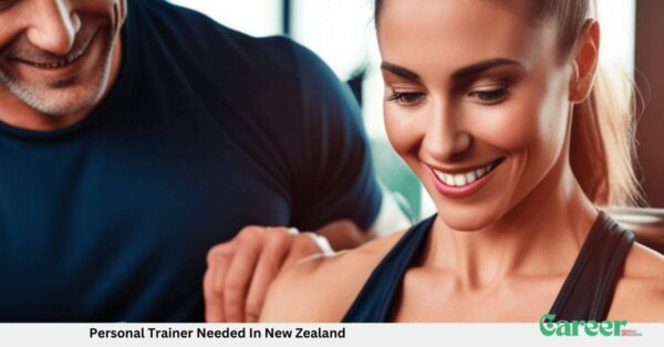 Personal Trainer Needed In New Zealand