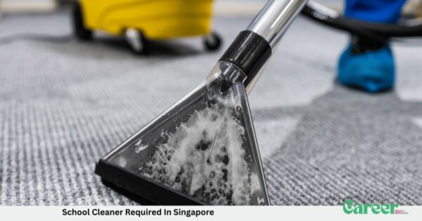 School Cleaner Required In Singapore