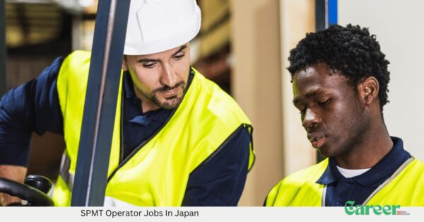 SPMT Operator Jobs In Japan