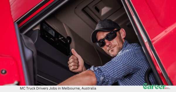 MC Truck Drivers Jobs in Melbourne, Australia