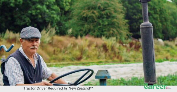 Tractor Driver Required In New Zealand